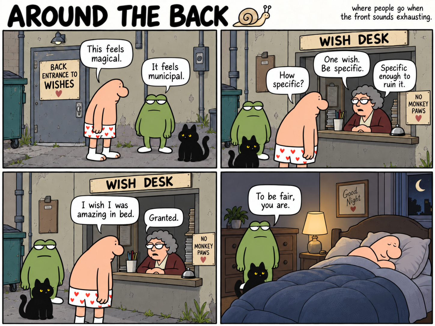 A four-panel absurdist comic titled “Around the Back.” A bald man wearing white boxer shorts with red hearts, his green frog-like companion, and a small black cat visit a shabby municipal-looking Wish Desk. The man wishes to be “amazing in bed.” In the final panel, he is shown sleeping extremely peacefully in bed while the frog dryly points out that the wish technically came true.